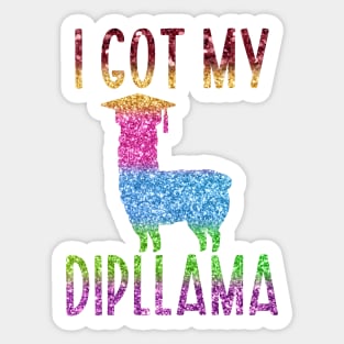 I Got My Dipllama Sticker